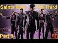 More Gang Stuff (A Quest For 100) | Saints Row The Third: Part 8