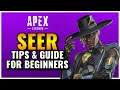 Seer Tips and Guide! Play Seer Correctly! Apex Legends Season 10