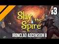 Slay the Spire 2.0 - Ironclad Ascension 8 P3