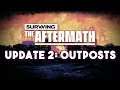 The Outposts Update | Surviving the Aftermath