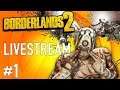 WHERE IS CLAPTRAP?! - Borderlands 2 Livestream [Xbox One] #1