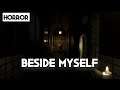 Beside Myself | PC Gameplay