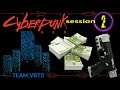 CYBERPUNK RED - Session 2 - Po Po, No No! - GM Rob Mulligan (TEAM:VRTS)