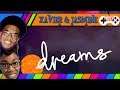 Dreams - Sunday Dream Surfing! | X&J Live Gaming