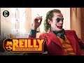 Joker Spoiler Review with Reilly and Fernandez - The Reilly Roundtable