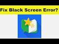 How to Fix Read Along App Black Screen Error Problem in Android & Ios | 100% Solution
