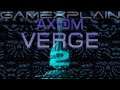 Let's Play Axiom Verge 2!  (Switch, PS4, PC)