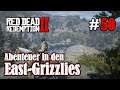 Let's Play Red Dead Redemption 2 #50: In den East-Grizzlies [Frei] (Slow-, Long- & Roleplay)