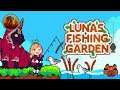 Luna's Fishing Garden | Time For Some Relaxation