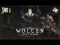 Der Diablo Klon! ▪️ WOLCEN - Lords of Mayhem ▪️ Akt 1 | Part 2 | Gameplay deutsch/german