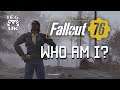 Fallout 76 - Appalachia Adventures : Ep 1 "Who am I?" | FO76 PS4 | Fallout 76 PS4 Gameplay