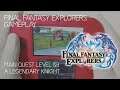 Final Fantasy Explorers Gameplay Nintendo 2DS (Main Quest Level 03, A Legendary Knight)