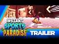 Instant Sports Paradise Trailer