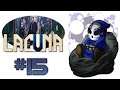 Lacuna | Let's Play Ep.15 (Finale) | The Truth [Wretch Plays]