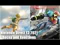 Nintendo Direct E3 2021 Recap and Reactions - Metroid Dread, WarioWare, BotW 2, Advance Wars
