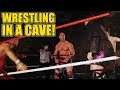 Watch! I have a wrestling match in a flipping CAVE!!