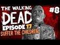 A WHISPERER | The Walking Dead Final Season - Let's Play #8 (Episode 2 - Suffer The Children)