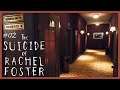 Das Knarzen ist furchtbar! 🏚️ The Suicide of Rachel Foster – #2 (P)