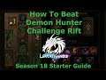 [Diablo 3] How To Beat Demon Hunter Challenge Rift | Season 18 Starter Guide