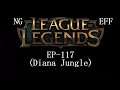 League of Legends EP-117 (Diana Jungle)