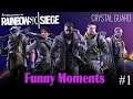 Operation Crystal Guard Funny Moments #1 | Rainbow Six Siege