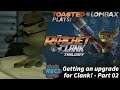 Ratchat and Clank - Part 02 - Getting an upgrade for Clank!