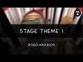 RoboWarrior: Stage Theme 1 Arrangement