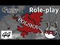 Crusader Kings 2 PL Polska Role-Play #44 Imperium Polskie