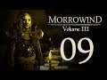 Let's Play Morrowind (Vol. III) - 09 - The World's Greatest Warrior