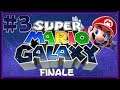 Let's Play: Super Mario Galaxy - Ep. 3 - Finale!