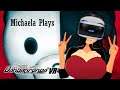 『Michaela Plays』Cyber DanganRonpa VR - The Class Trial Demo