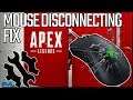 Mouse Disconnecting FIX - Apex Legends Mouse Issues