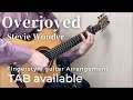 Overjoyed-Stevie Wonder(Fingerstyle guitar)[TAB available]