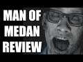 The Dark Pictures Anthology: Man of Medan Review - The Final Verdict