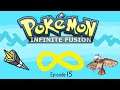 This video was posted in the wrong order whoops | Pokemon Infinite Fusion Nuzlocke Episode 15