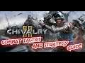 Chivalry 2 Basic Combat Tactics and Strategy Guide