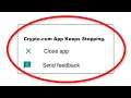 Fix Crypto.com Apps Keeps Stopping Error Android & Ios - Fix Crypto.com App Not Open Problem
