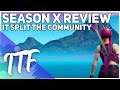 Fortnite Season 10 (X) Review - It Was The Most Divided (Fortnite Battle Royale)