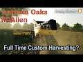 Full Time Custom Harvesting! | E7 Autumn Oaks DFMEP | Farming Simulator 19