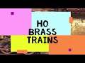 HO Brass Trains