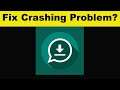 How To Fix Status, Sticker Saver App Keeps Crashing Problem Android & Ios