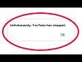 How To Fix Unfortunately YouTube Has Stopped Error in Android & Ios Mobile Phone