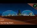 Neue Kuppel und gleich ein Sauerstoffproblem | Surviving Mars Projekt Orion #07