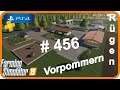 PS4 LS19 #456 "die Rübenmission ist durch" LetsPlay | Vorpommern Rügen