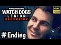 Watch Dogs Legion Bloodline Gameplay | Part 6 | THIS IS THE END (4K 60FPS)