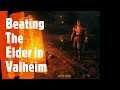 How to Valheim, Fighting the 2nd Boss (The Elder)