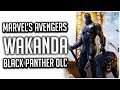 Marvel's Avengers War for Wakanda Black Panther DLC Update Could Bring in HUGE PLAYER NUMBERS!