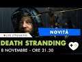 Novità: Death Stranding | Con GameSoul.it // #DeathStranding