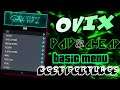OVIX Mod Menu Cheap ||Basic Features|| Mr.SMB