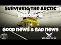 Stormworks - Surviving the Arctic - Episode 15 - Good News & Bad News